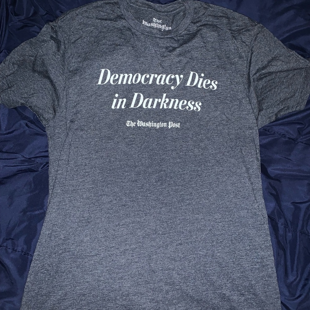 Democracy Dies in Darkness Washington Post Shirt